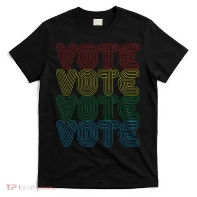 Vote Vote Vote T-Shirt