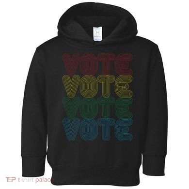 Vote Vote Vote Toddler Hoodie