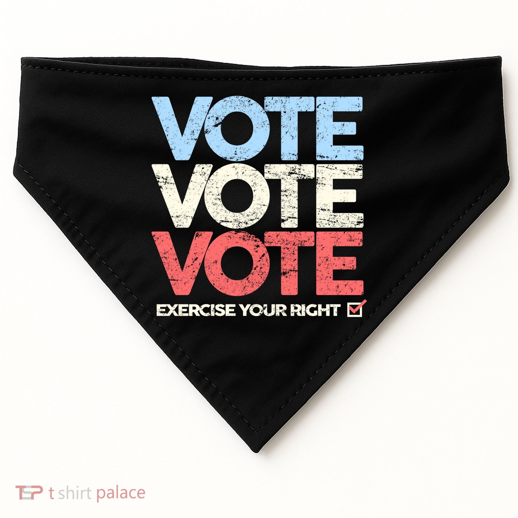 Vote Vote Vote Exercise Your right USA-Made Doggie Bandana