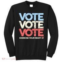 Vote Vote Vote Exercise Your right Sweatshirt thumb 0