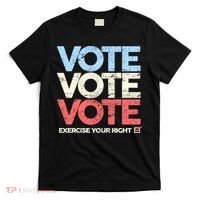 Vote Vote Vote Exercise Your right T-Shirt thumb 0