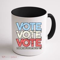 Vote Vote Vote Exercise Your right Coffee Mug thumb 1
