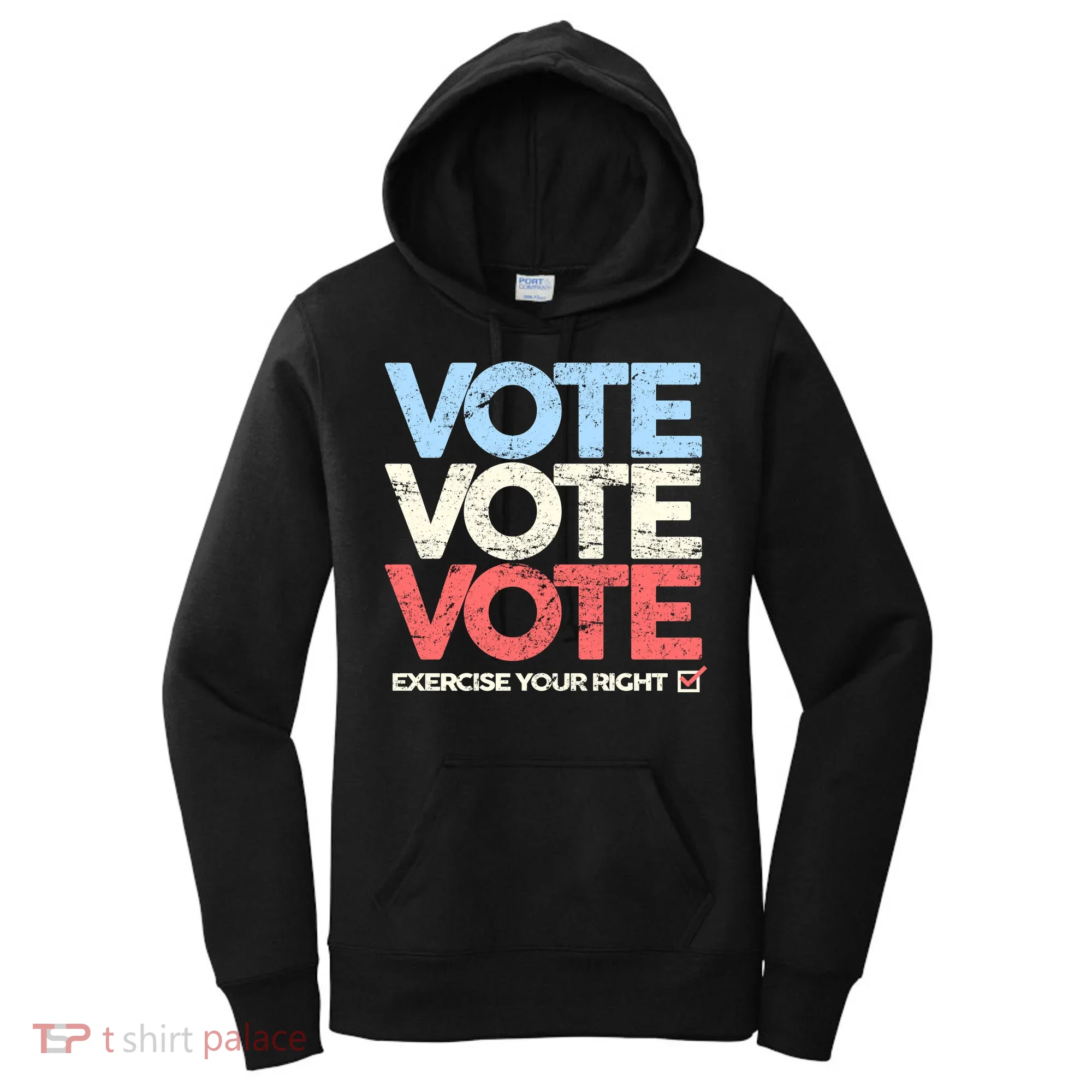 Vote Vote Vote Exercise Your right Women's Hoodie