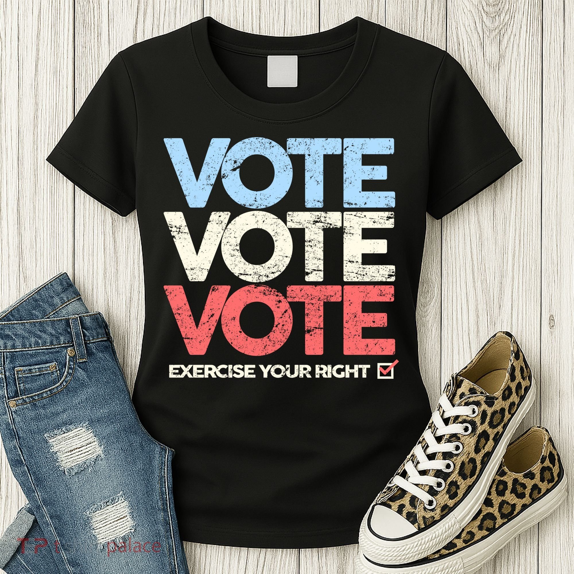 Vote Vote Vote Exercise Your right Women's T-Shirt