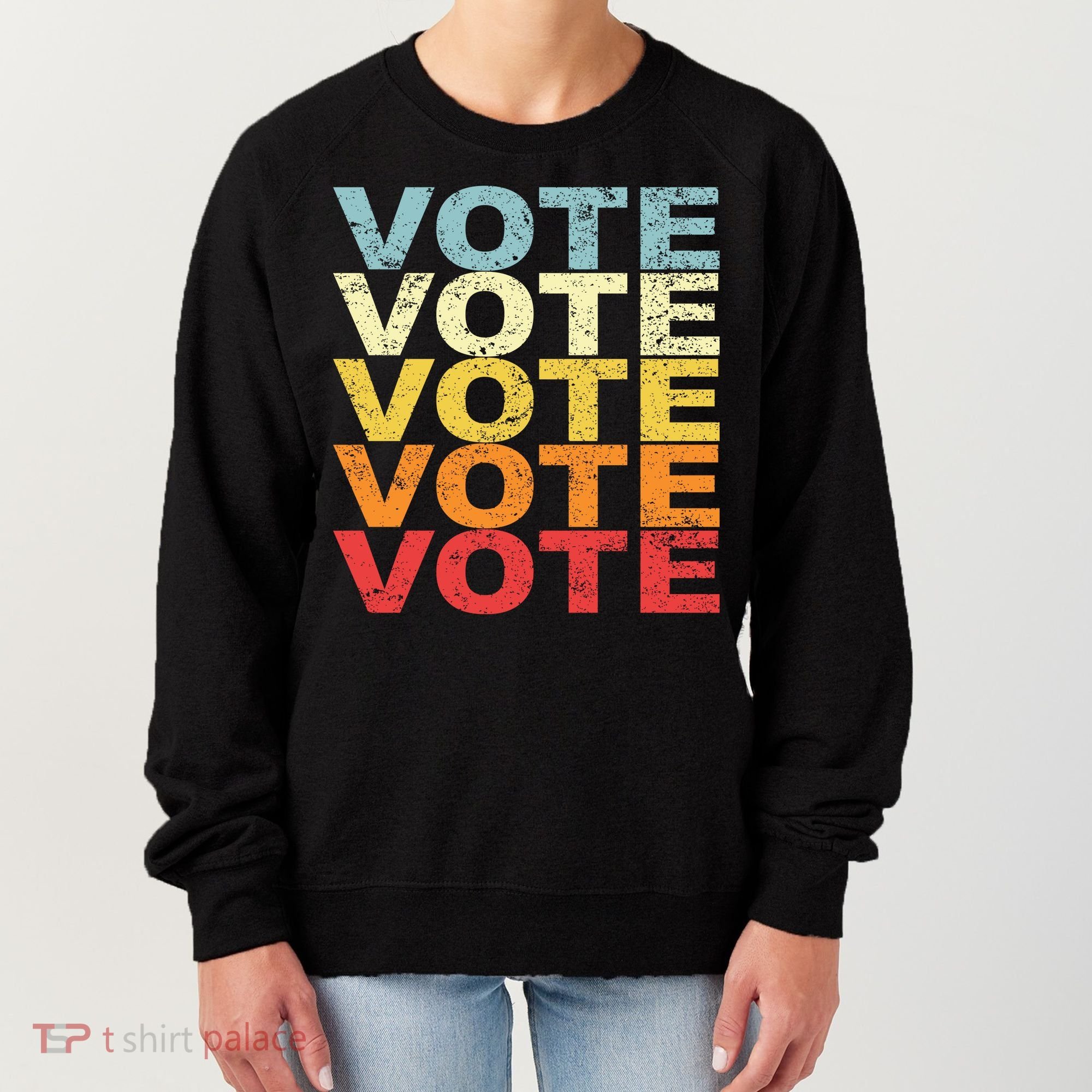 VOTE VOTE VOTE VOTE Women's Sweatshirt