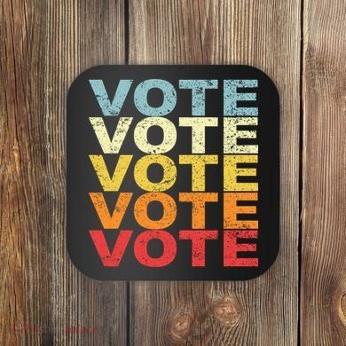 VOTE VOTE VOTE VOTE Coaster