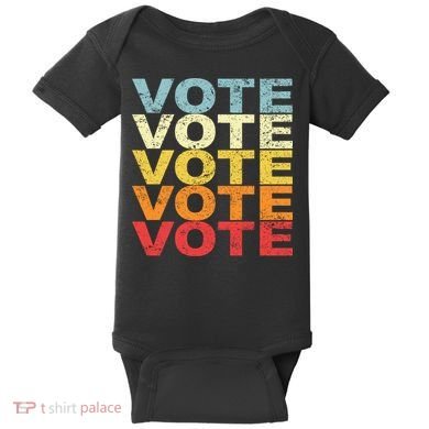 VOTE VOTE VOTE VOTE Baby Bodysuit