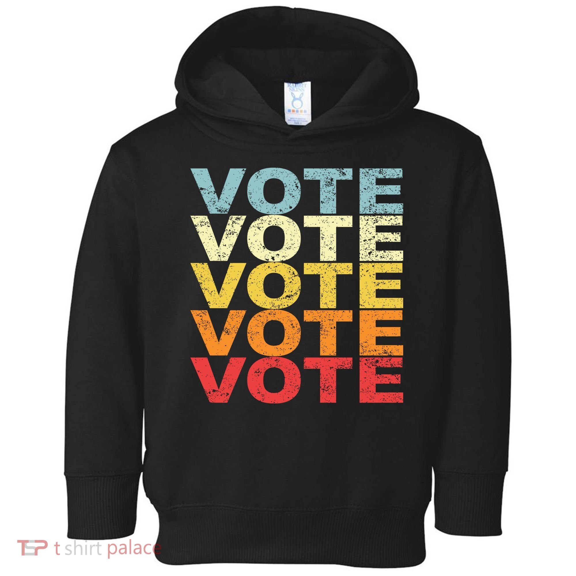 VOTE VOTE VOTE VOTE Toddler Hoodie