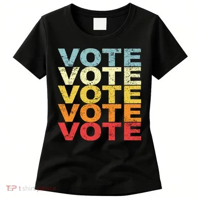 VOTE VOTE VOTE VOTE Women's T-Shirt