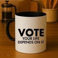 VOTE Your Life Depends On it Coffee Mug thumb 4