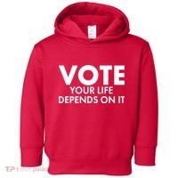 VOTE Your Life Depends On it Toddler Hoodie thumb 0