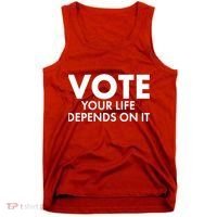 VOTE Your Life Depends On it Tank Top thumb 0