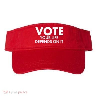 VOTE Your Life Depends On it Visor