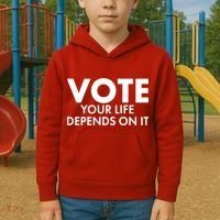 VOTE Your Life Depends On it Kids Hoodie thumb 2
