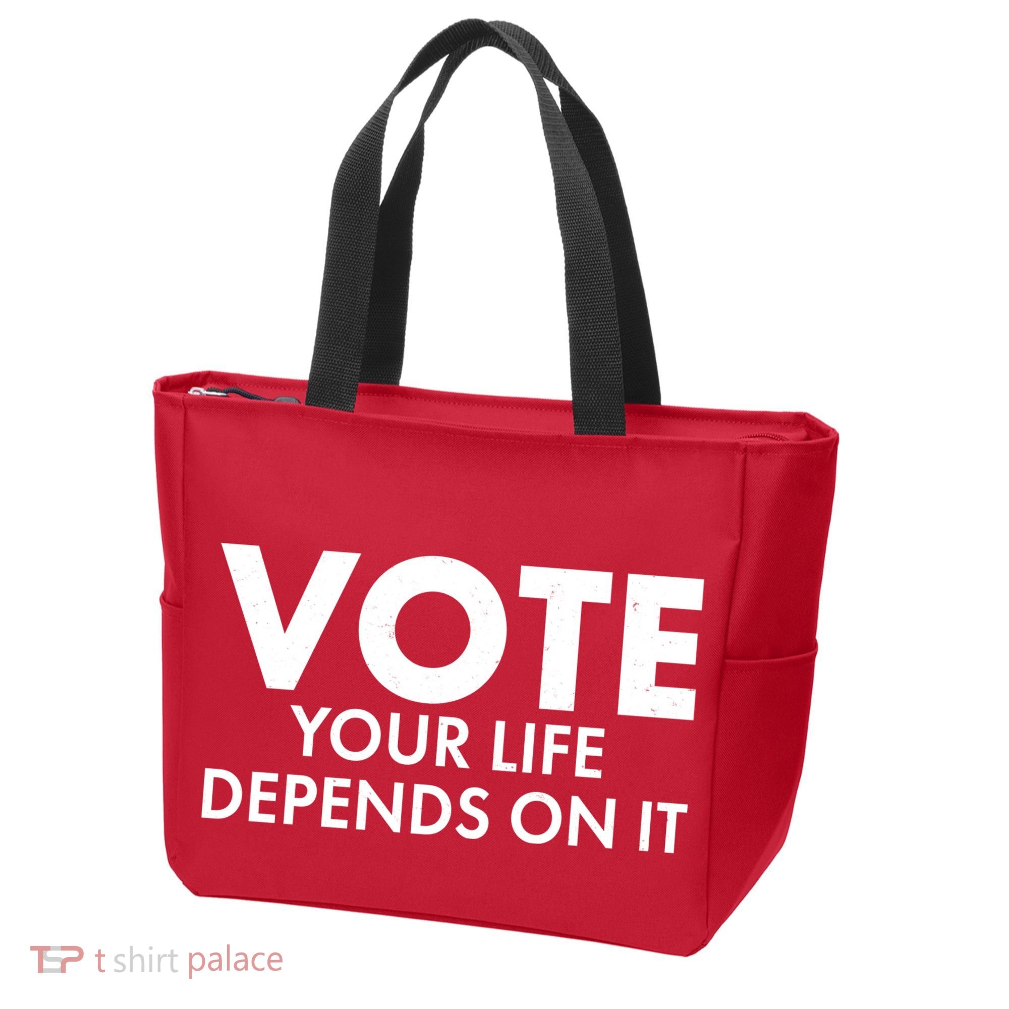 VOTE Your Life Depends On it Tote Bag