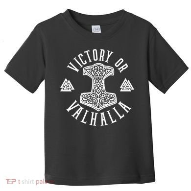 Victory Or Valhalla 1776 Toddler T-Shirt