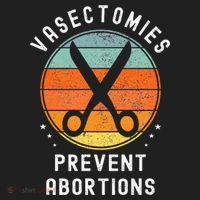Vasectomies Prevent Abortions Retro Funny Novelty Women's Sweatshirt thumb 2