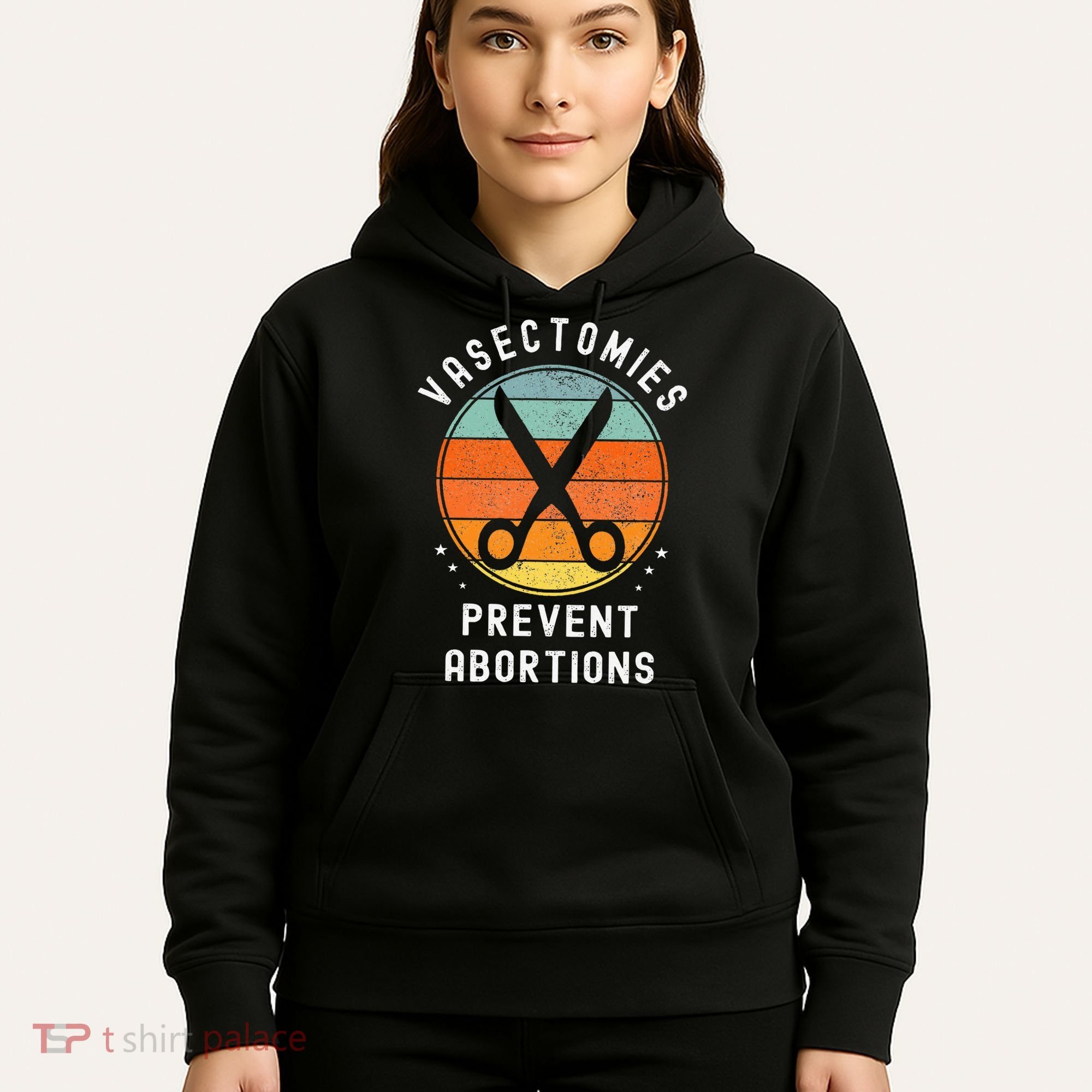 Vasectomies Prevent Abortions Retro Funny Novelty Hoodie