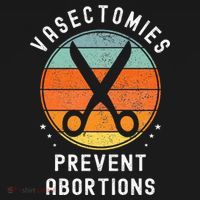Vasectomies Prevent Abortions Retro Funny Novelty Women's Hoodie thumb 2