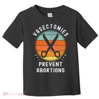 Vasectomies Prevent Abortions Retro Funny Novelty Toddler T-Shirt thumb 0