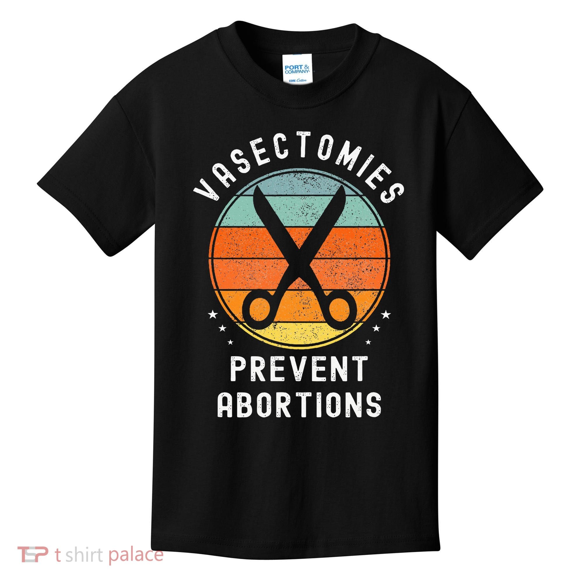 Vasectomies Prevent Abortions Retro Funny Novelty Kids T-Shirt