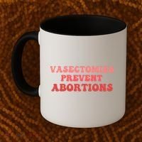 Vasectomies Prevent Abortions Coffee Mug thumb 2