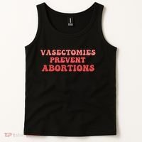Vasectomies Prevent Abortions Tank Top thumb 2