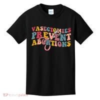 Vasectomies Prevent Abortions 's Pro Choice Feminist Kids T-Shirt thumb 0