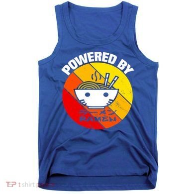 Vintage Powered By Ramen Gift Ramen Noodle Soup Gift Tank Top