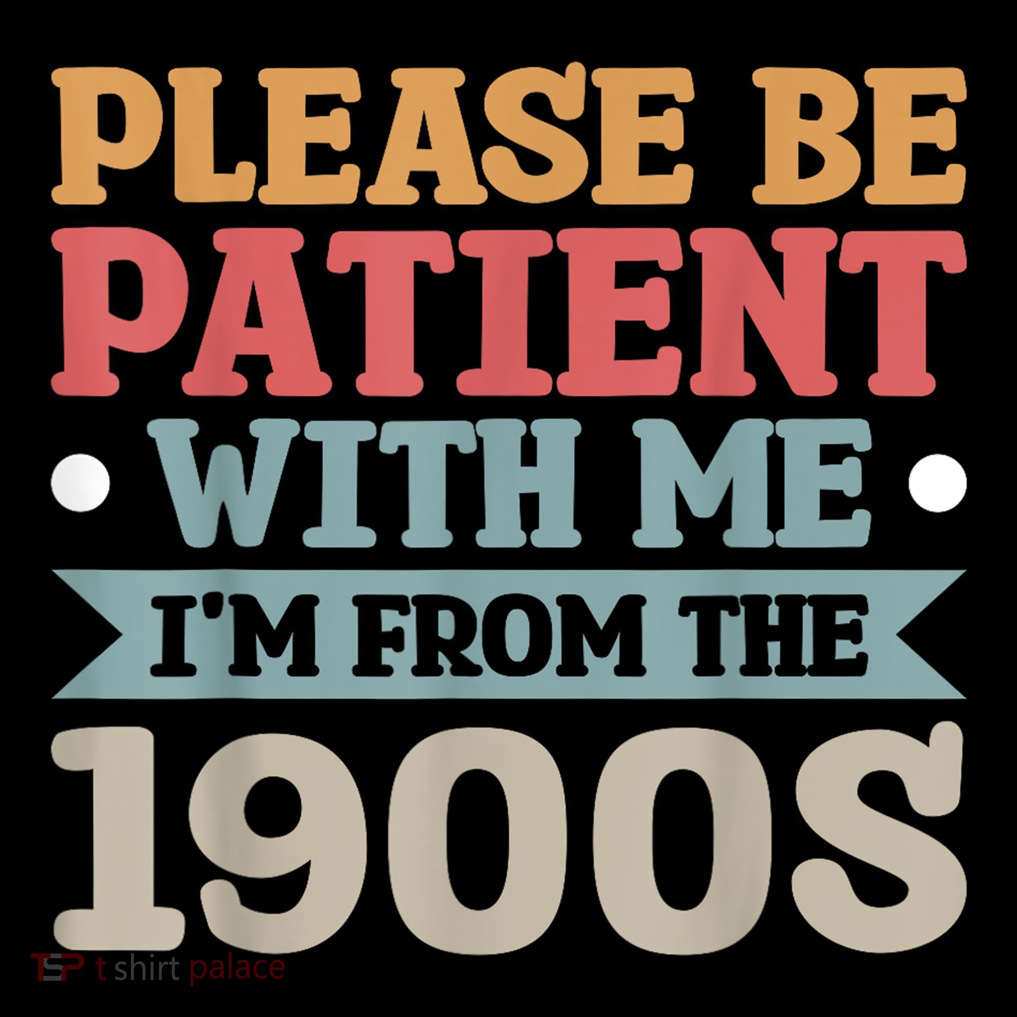 Vinatge Please Be Patient With Me Im From The 1900s Gift Coffee Mug