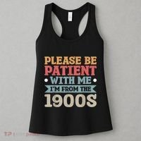 Vinatge Please Be Patient With Me Im From The 1900s Gift Women's Tank Top thumb 3