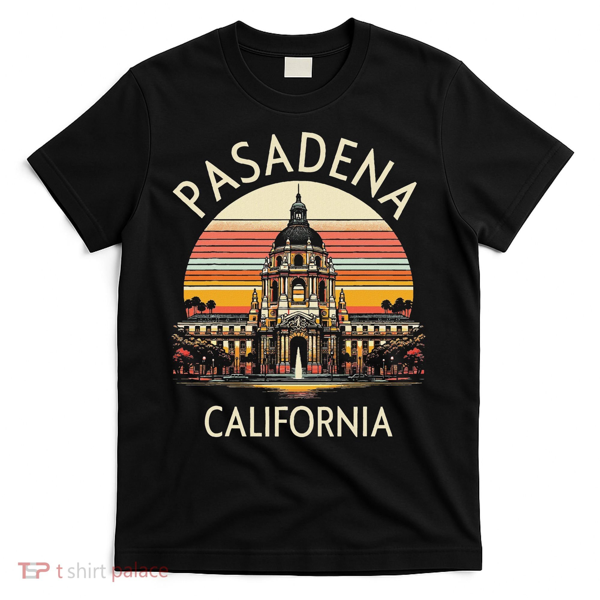 Vintage Pasadena Ca Retro Sunset City Hall Souvenir T-Shirt