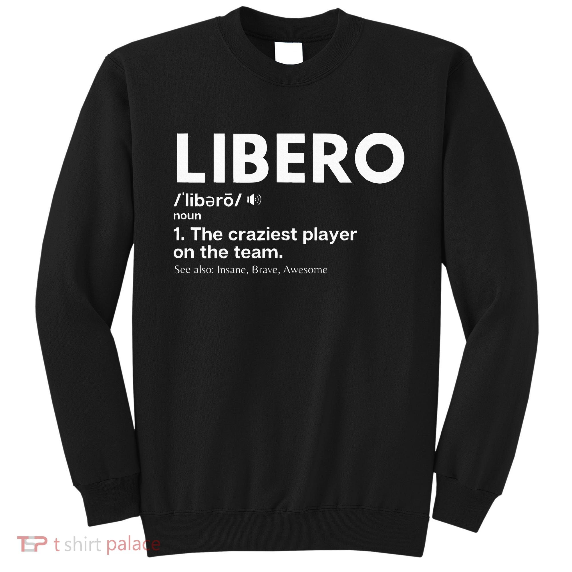 Volleyball Players Defensive Specialist Libero Sweatshirt