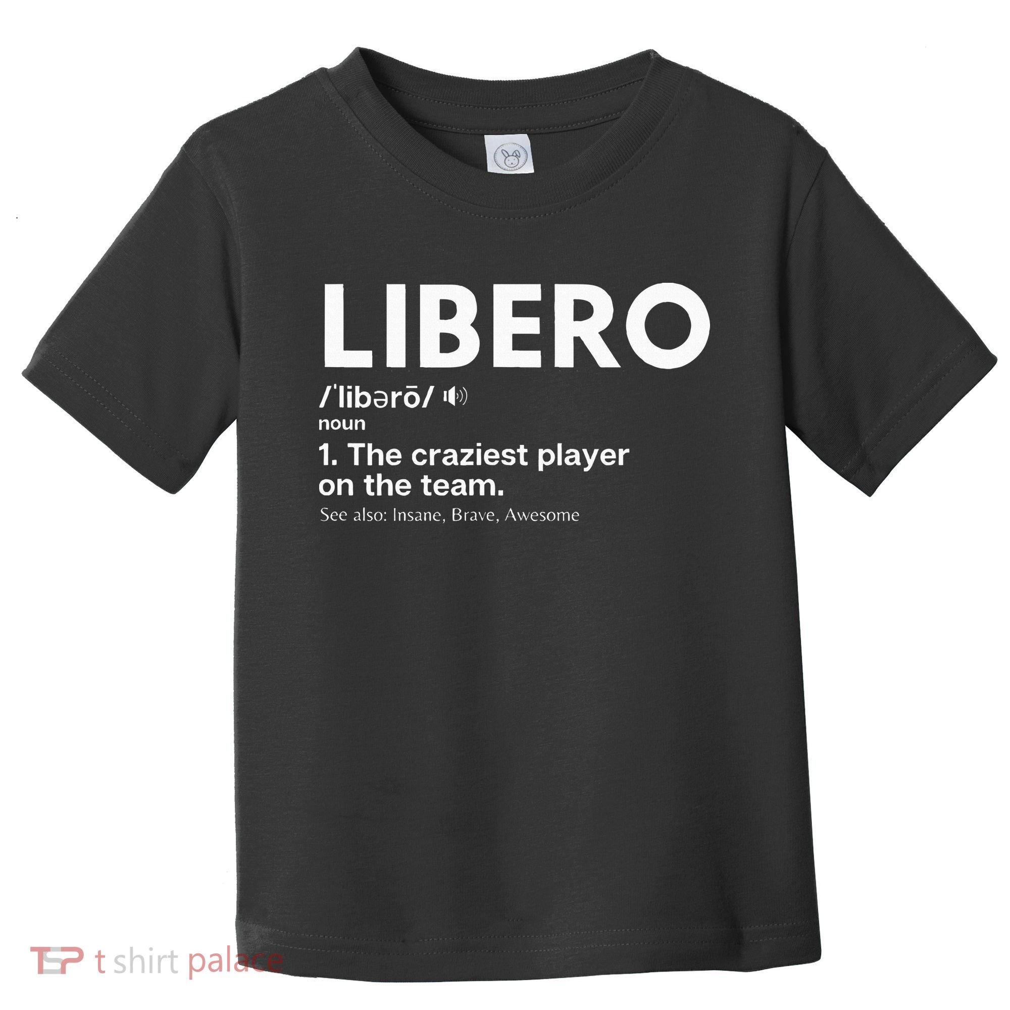 Volleyball Players Defensive Specialist Libero Toddler T-Shirt