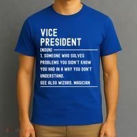 Vice President Definition Funny Gift Funny Job Title Gift T-Shirt thumb 3
