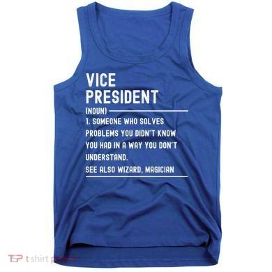 Vice President Definition Funny Gift Funny Job Title Gift Tank Top