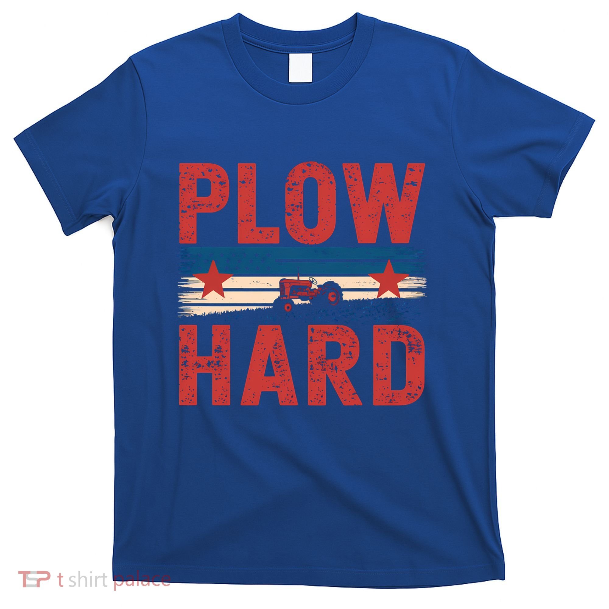 Vintage Plow Hard Farming Farmer Life Dad Grandpa Tractor Gift T-Shirt