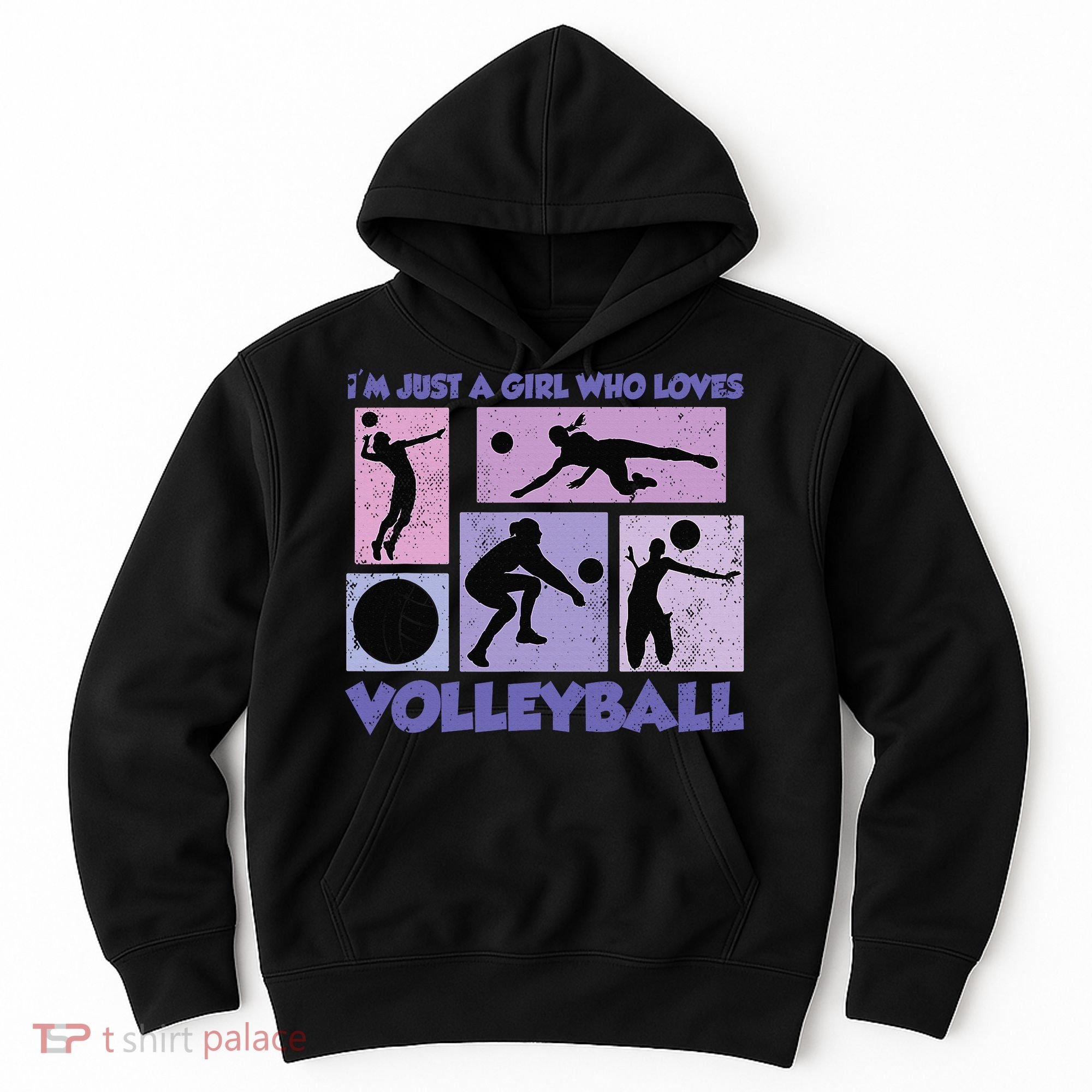Volleyball Player I'm Just A  Who Loves Volleyball Hoodie