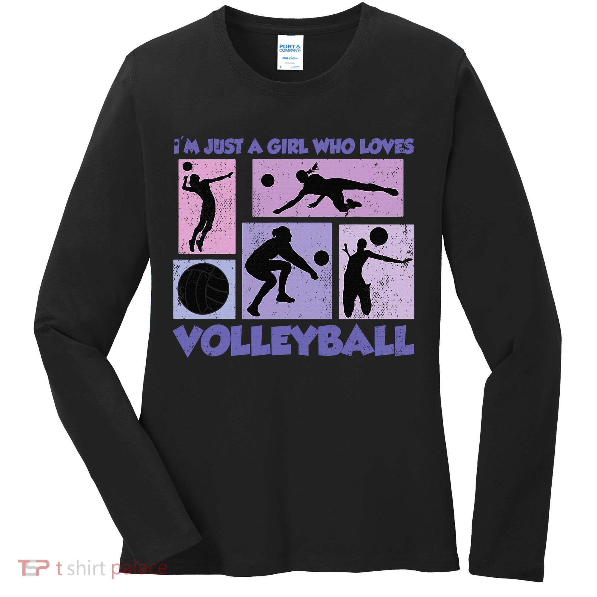 Volleyball Player I'm Just A  Who Loves Volleyball Women's Long Sleeve Shirt