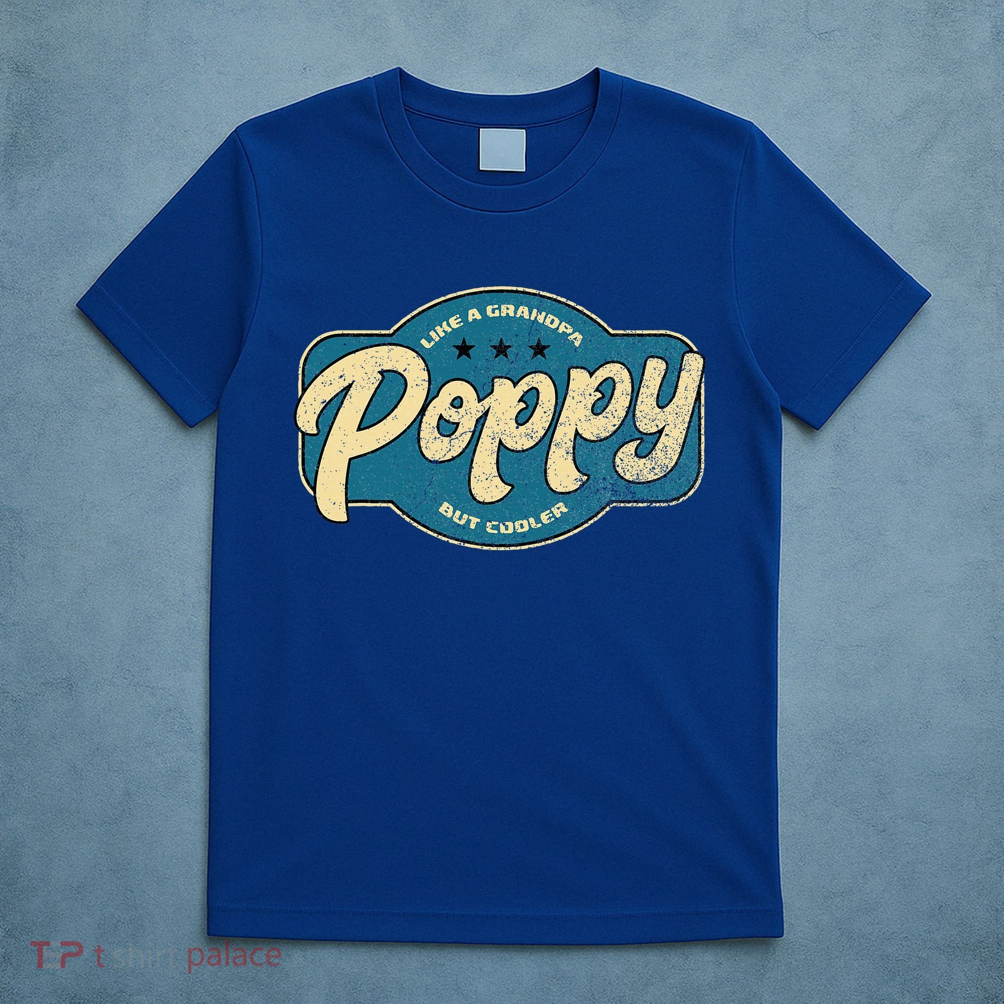 Vintage Poppy Like a Grandpa but Cooler Grandpa Poppy T-Shirt