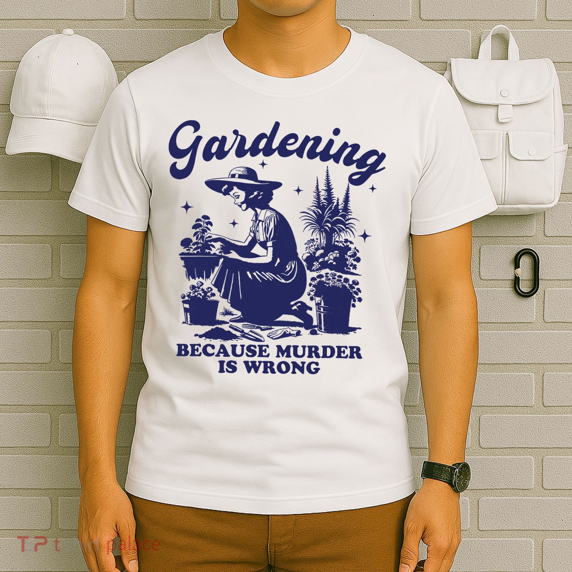 Vintage Plant Mom Gardening Because Murder Is Wrong Women T-Shirt