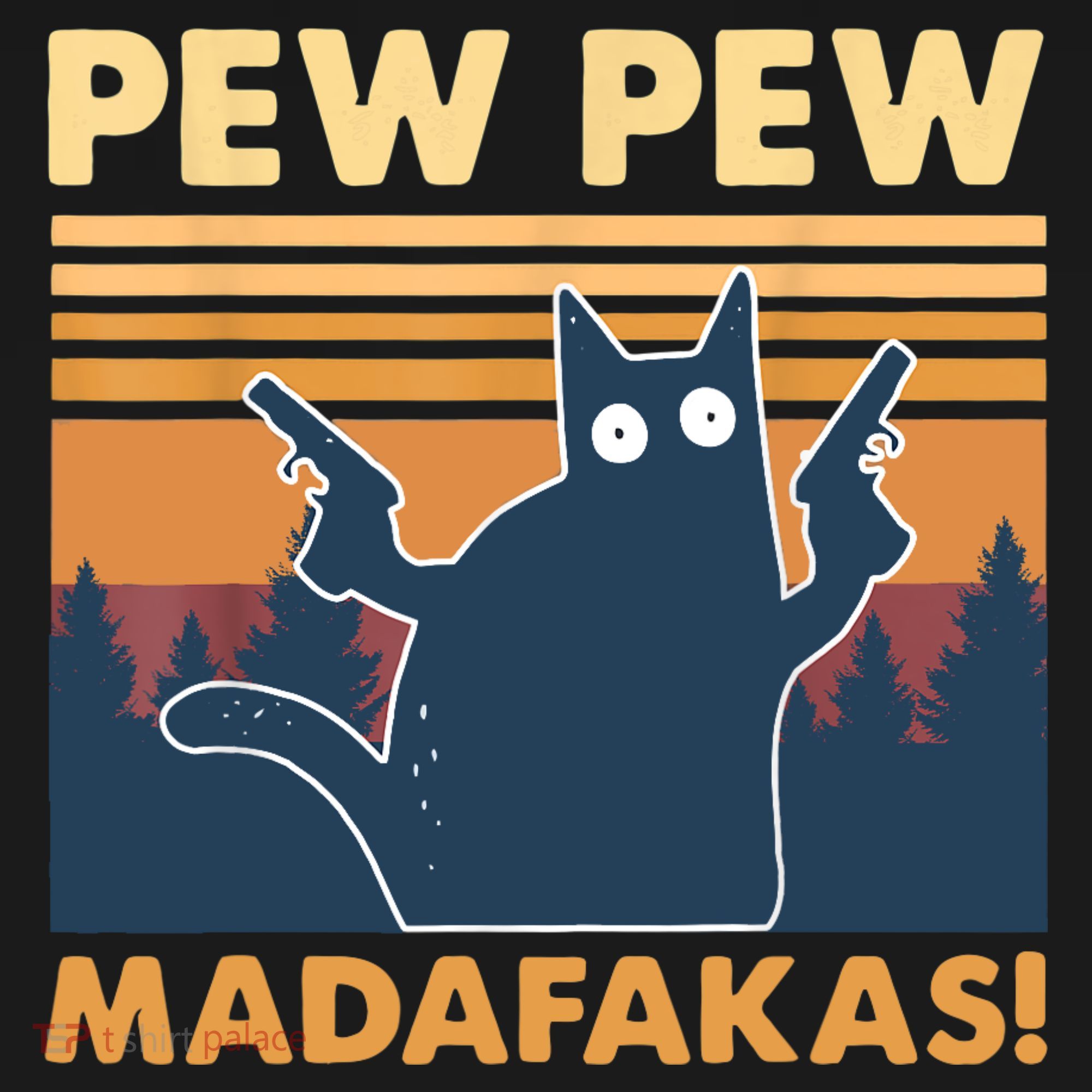 Vintage PewPewPew Madafakas TShirt Crazy Pew Cat T-Shirt