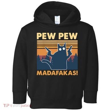 Vintage PewPewPew Madafakas TShirt Crazy Pew Cat Toddler Hoodie