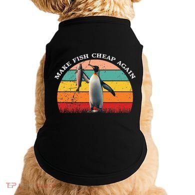 Vintage Penguin Make Fish Cheap Again Anti Tariffs Protest Doggie Tank