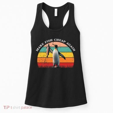 Vintage Penguin Make Fish Cheap Again Anti Tariffs Protest Women's Tank Top