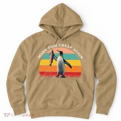 Vintage Penguin Make Fish Cheap Again Anti Tariffs Protest Hoodie