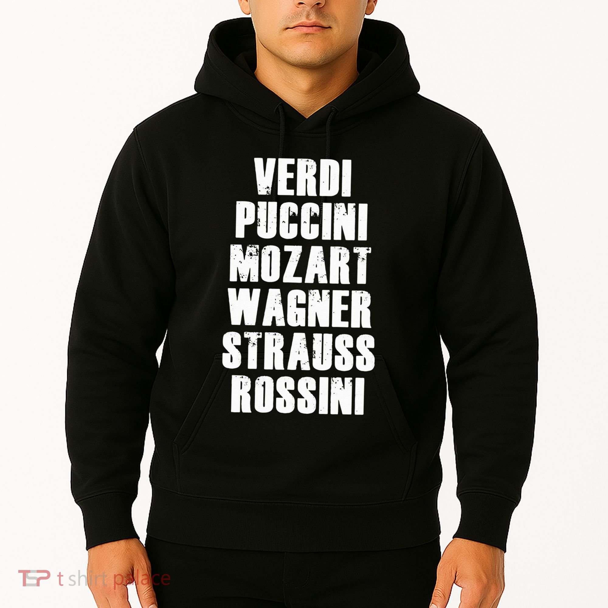 Verdi Puccini Mozart Wagner Strauss Rossini Opera Hoodie