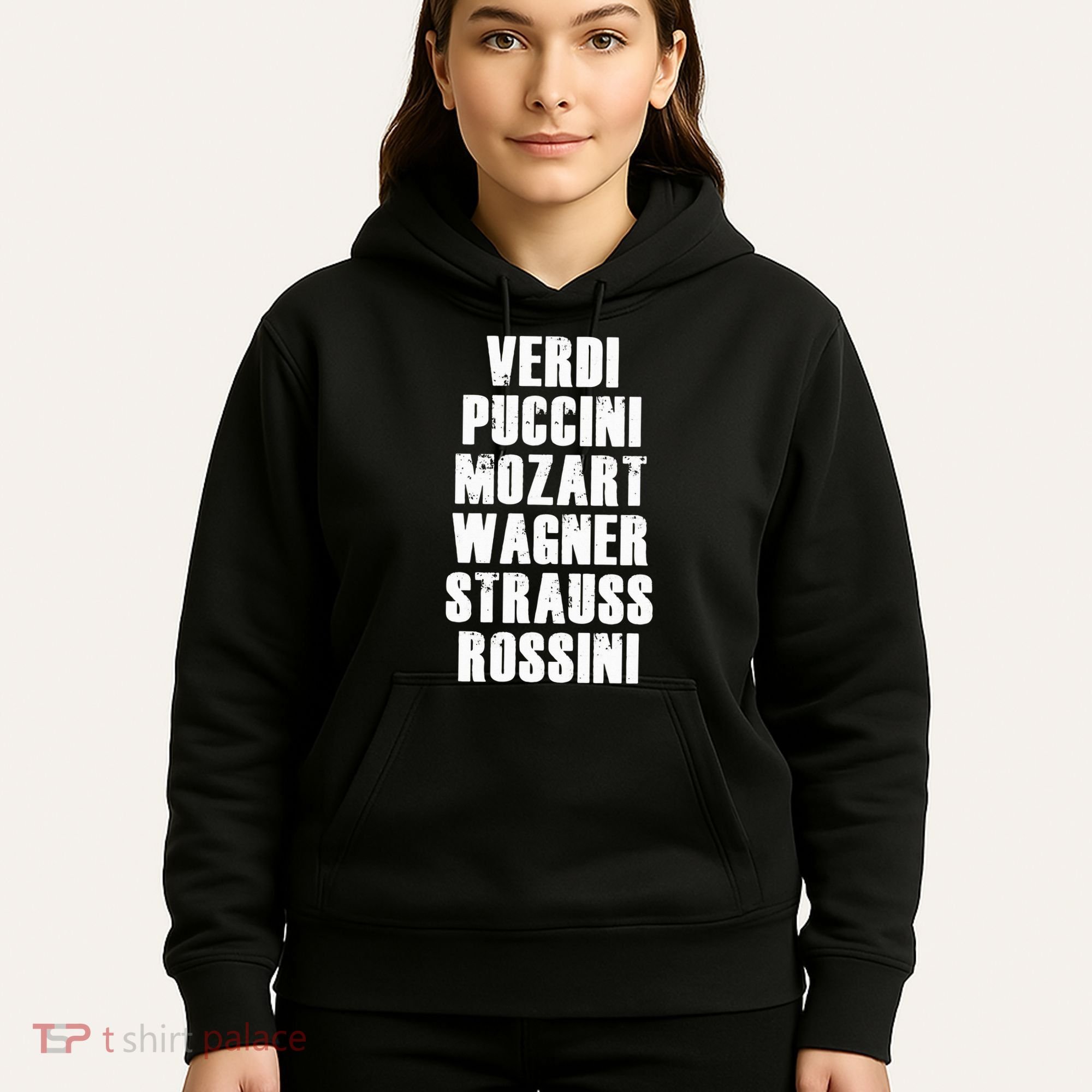 Verdi Puccini Mozart Wagner Strauss Rossini Opera Hoodie