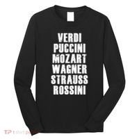 Verdi Puccini Mozart Wagner Strauss Rossini Opera Long Sleeve Shirt thumb 0
