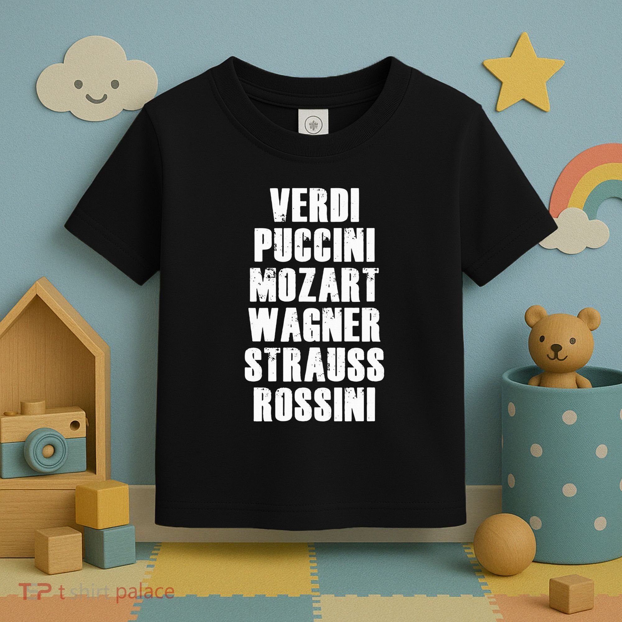 Verdi Puccini Mozart Wagner Strauss Rossini Opera Toddler T-Shirt